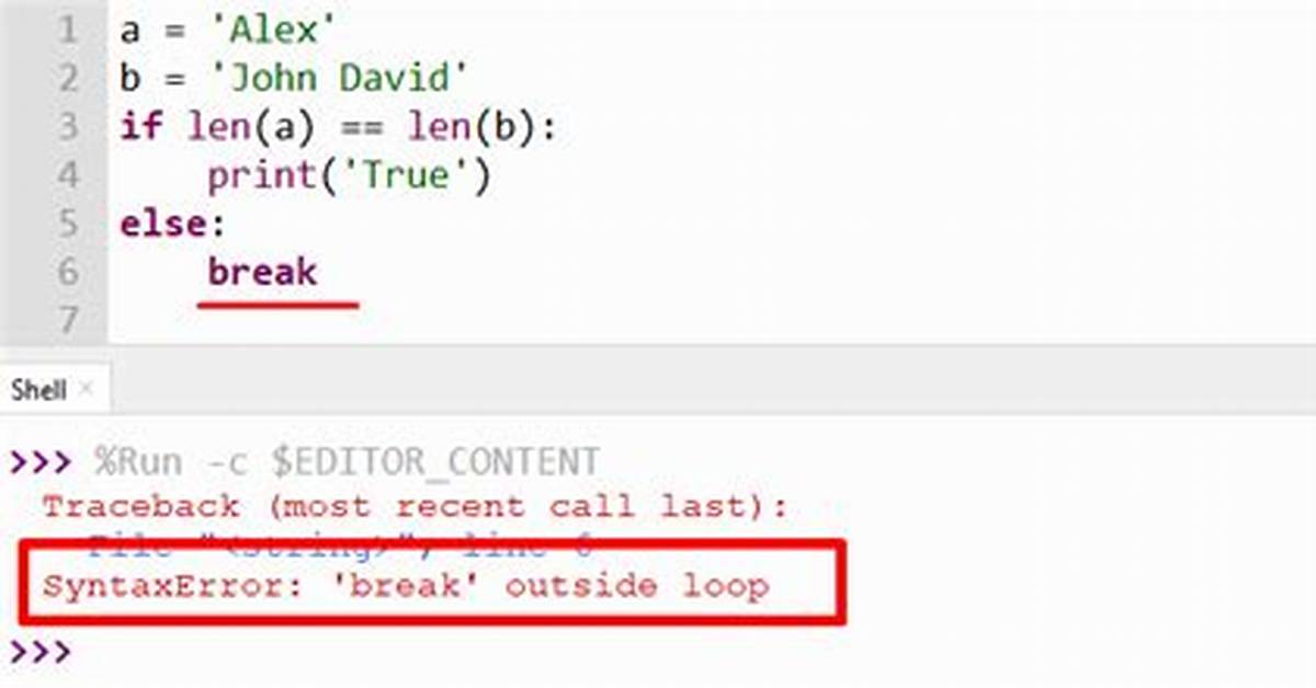 Python: 'Break' Outside Loop