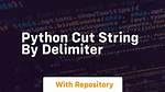 Python - How to Cut a String in Python?