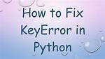 Python-How to Solve Keyerror: 2?