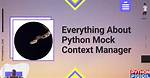 Python: Mocking a Context Manager
