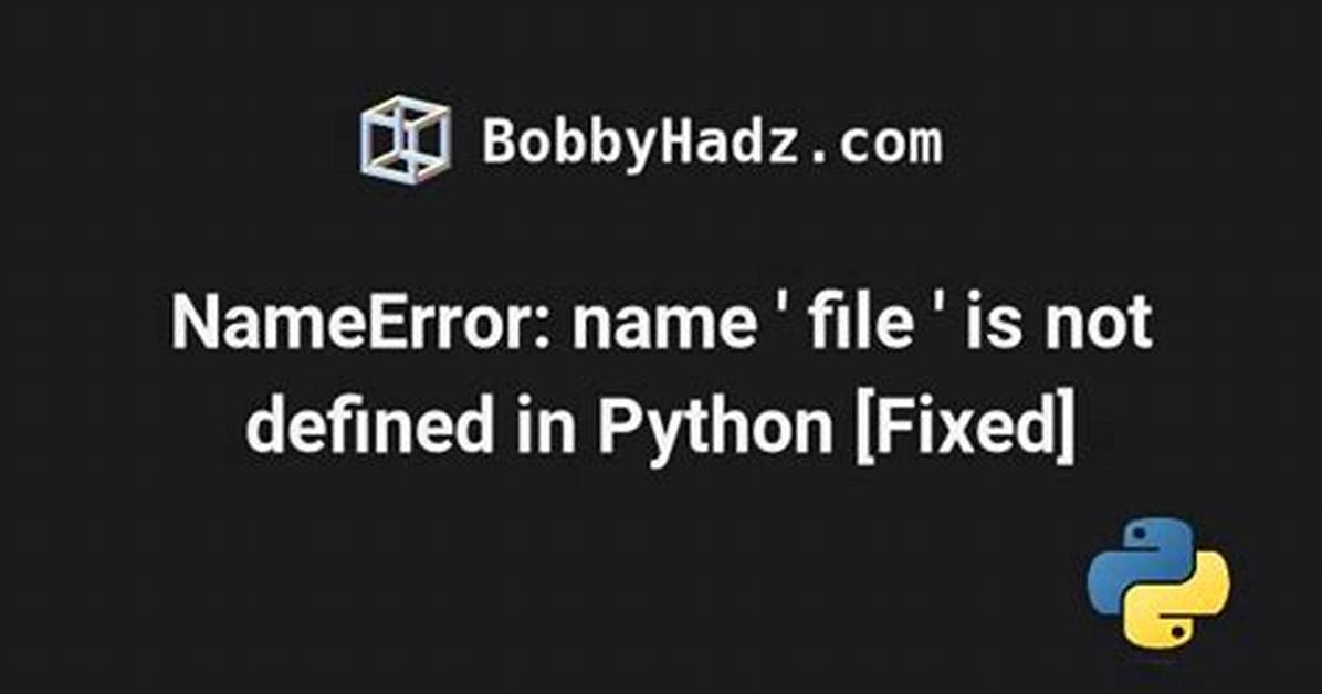 Python Nameerror: Global Name '__File__' Is Not Defined