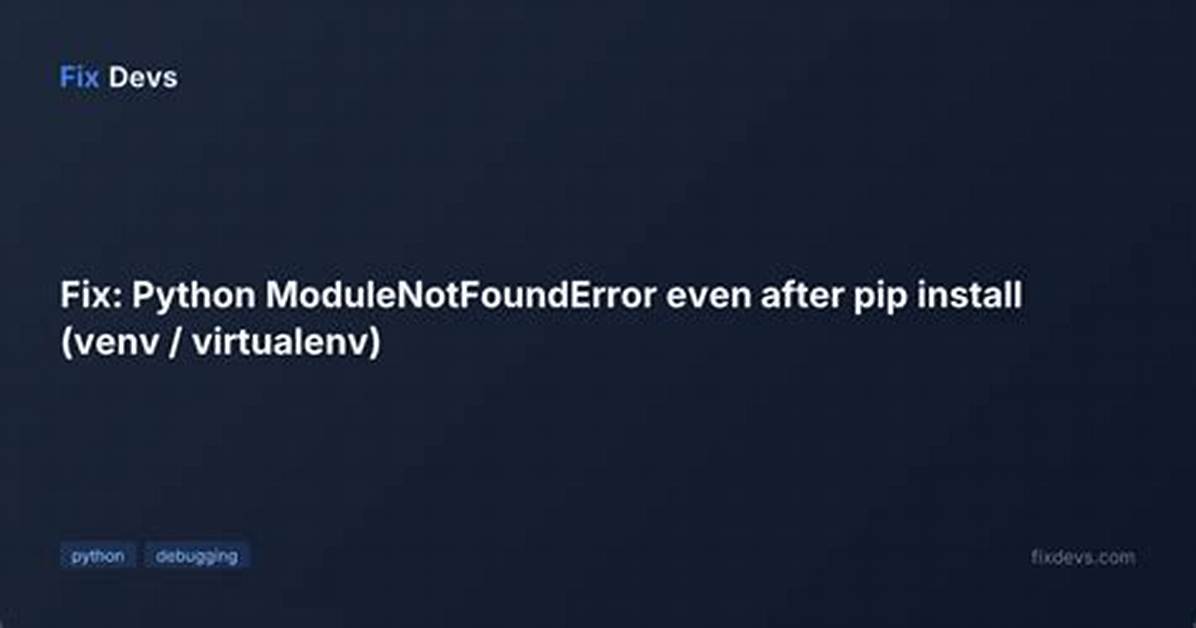 Python Pip Install Module Is Not Found. How to Link Python to Pip Location?