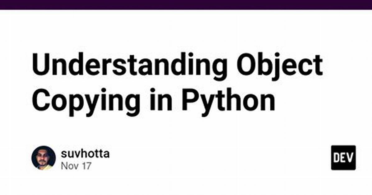 Python Prevent Copying Object as Reference
