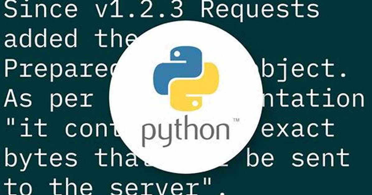 Python Requests - Print Entire Http Request (Raw)?