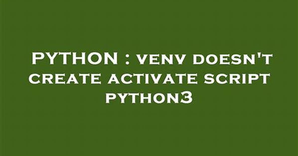 Python3.8 Venv Without Activate Script