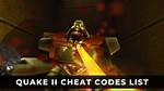 Quake 4 – Cheat Codes & Secrets