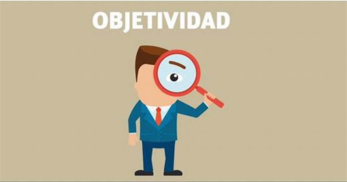 Que Es Objetividad