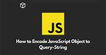 Query-String Encoding of a Javascript Object