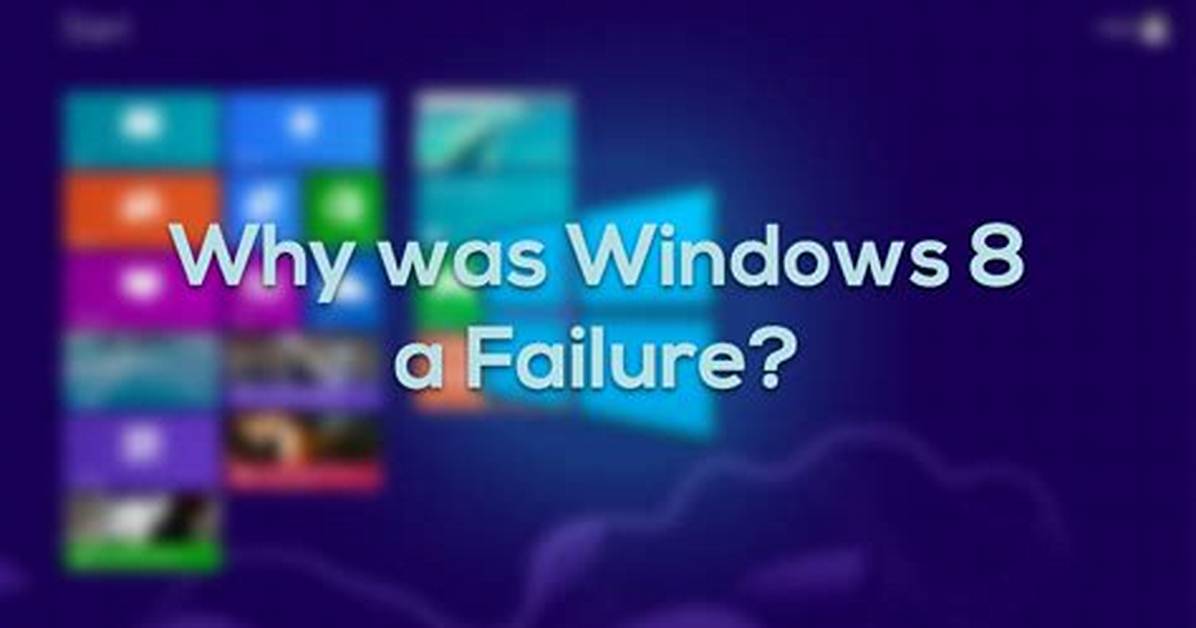 Question: Did Windows 8 Fail?