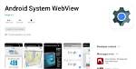 Question: Does Android Need System Webview?