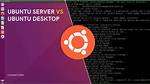 Question: Does Ubuntu Desktop Include Server?