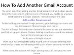 Question: How Do I Add Another Gmail Account to My Android?