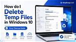 Question: How Do I Delete Temp Files from C Drive Windows 7?