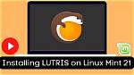 Question: How Install Lutris Linux Mint?