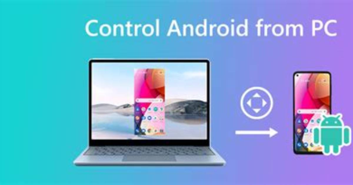 Question: How to Control Android from Pc?