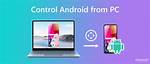 Question: How to Control Android from Pc?