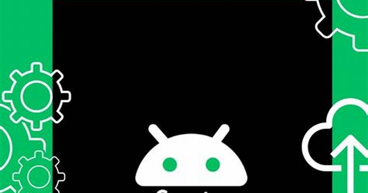 Question: How to Create Android Apps?