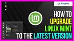 Question: How to Upgrade Linux Mint?