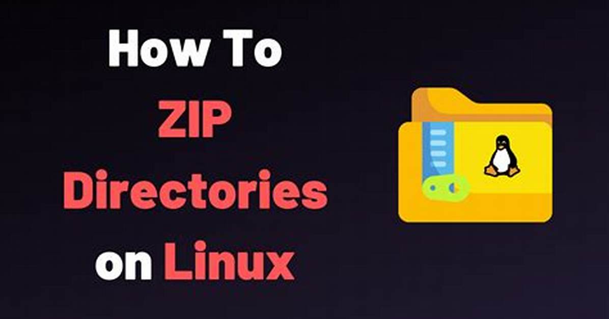 Question: How to Zip Folder in Linux?