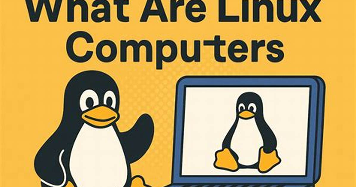 Question: What Computers Come with Linux?