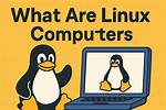 Question: What Computers Come with Linux?