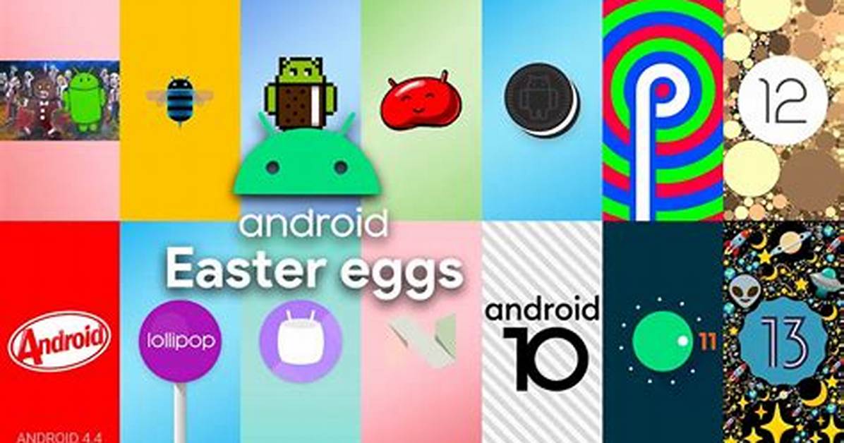 Question: What Is Android Easter Egg Used for?