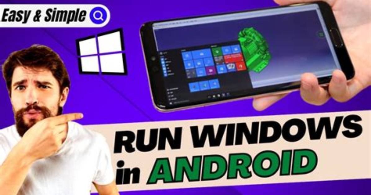 Quick Answer: Can Android Tablet Run Windows Programs?