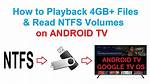 Quick Answer: Can Android Tv Read Ntfs?