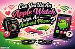 Quick Answer: Can Android Users Use Apple Music?