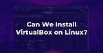 Quick Answer: Can We Install Linux on Mobile?