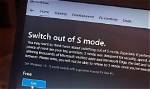 Quick Answer: Can Windows 10 S Mode Be Disabled?