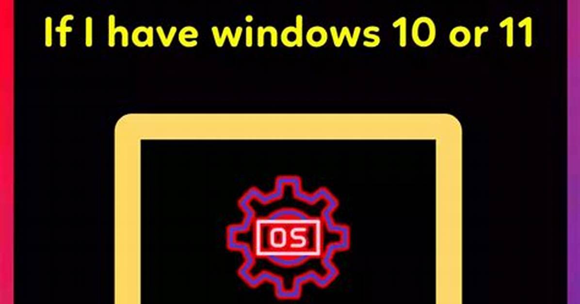 Quick Answer: Do I Have Windows 10 Version 1909?