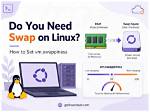 Quick Answer: Do I Need Swap Space Linux?