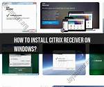 Quick Answer: Does Citrix Receiver Work on Windows 7?