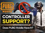 Quick Answer: Does Pubg Mobile Have Controller Support iOS?