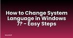 Quick Answer: How Do I Change System Information in Windows 7?