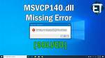 Quick Answer: How Do I Install Msvcp140 Dll on Windows 7?