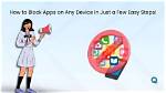 Quick Answer: How to Block Apps from Being Downloaded on Android?