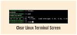 Quick Answer: How to Clear Terminal Linux?