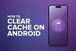 Quick Answer: How to Clear the Cache on Android?