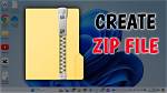 Quick Answer: How to Create a Zip File Windows 10?