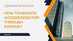 Quick Answer: How to Enable Remote Access Windows 10?