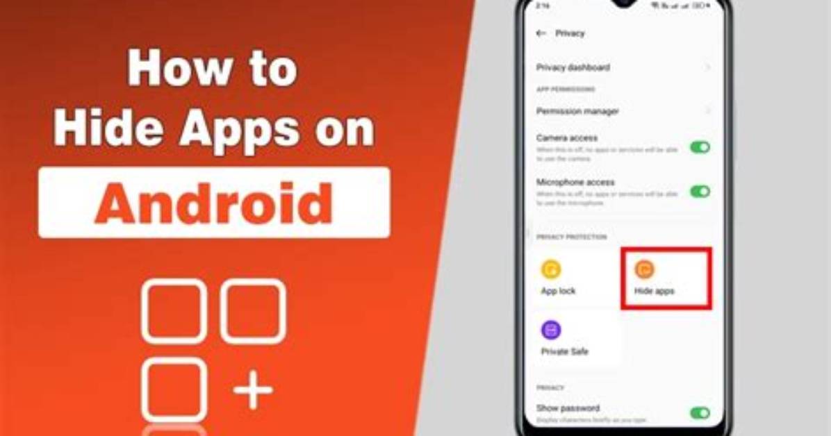Quick Answer: How to Hide Apps Android?