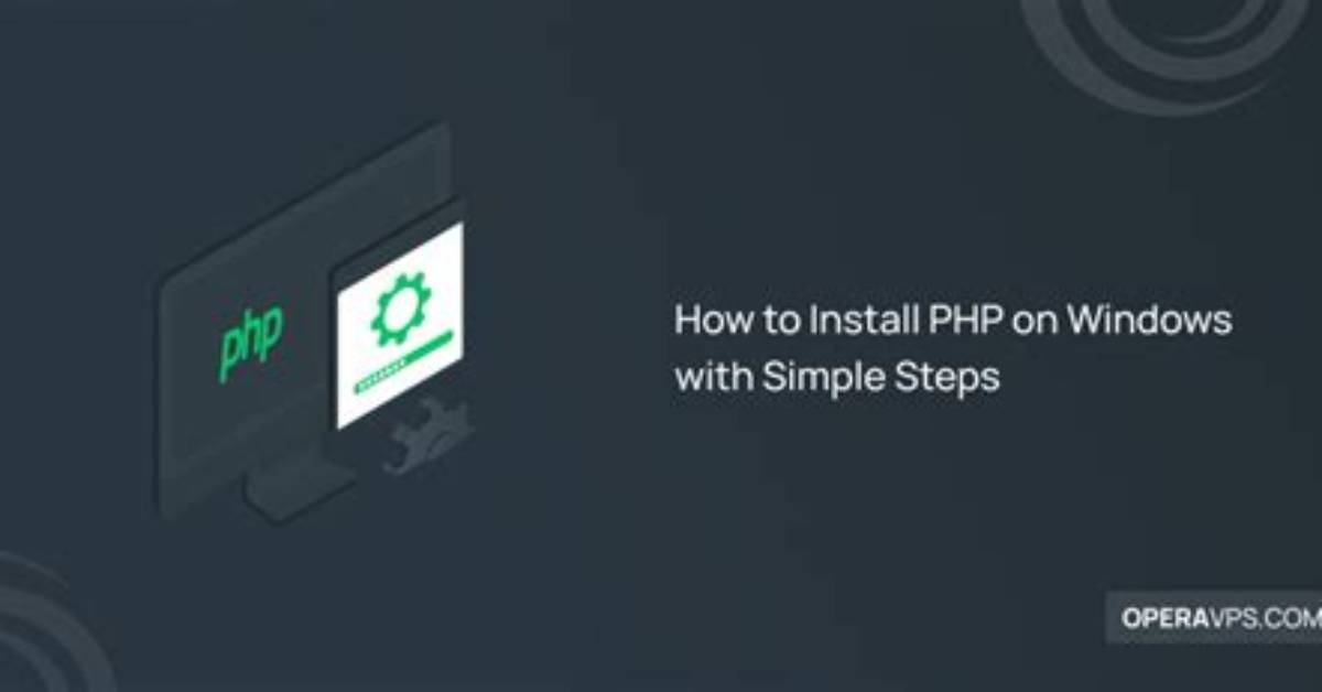 Quick Answer: How to Install Php on Windows?