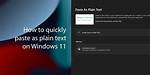 Quick Answer: How to Paste on Windows?