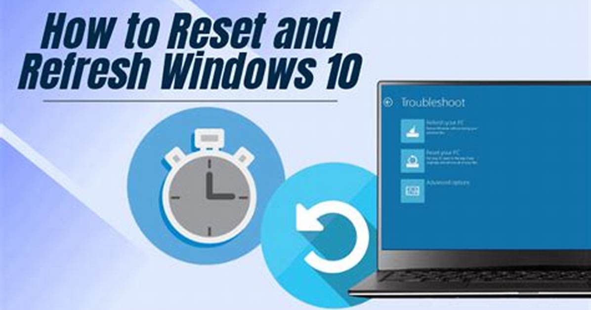 Quick Answer: How to Refresh Windows 10?