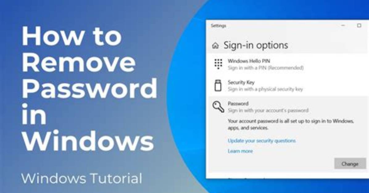 Quick Answer: How to Remove Computer Password Windows 10?