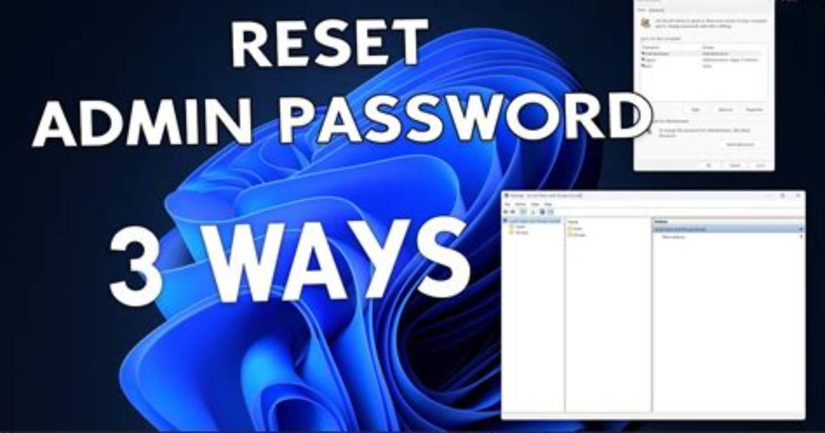 Quick Answer: How to Reset Admin Password on Windows 7?