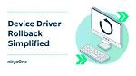 Quick Answer: How to Roll Back Drivers Windows 10?