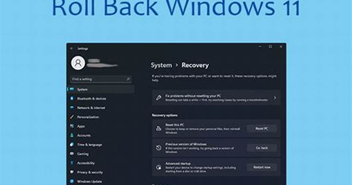 Quick Answer: How to Roll Back Windows 10 Update?